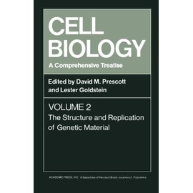 Cell Biology: A Comprehensive Treatise, Volume 2: The Structure and Replication of Genetic Material