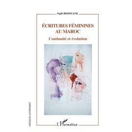 Ecritures féminines au Maroc: Continuité et évolution