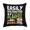 Easily Distracted By Plants And Books Bookworm Gardening Throw Pillow