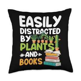 Easily Distracted By Plants And Books Bookworm Gardening Throw Pillow