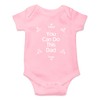 You can do this Dad - Funny Cute Novelty Infant