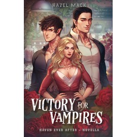 Victory for Vampires: A Haven Ever After Novella