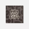 Unbranded Happy Birthday Slogan Design 4'' X 4'' Square Wooden