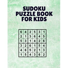 Sudoku Puzzle Book for Kids