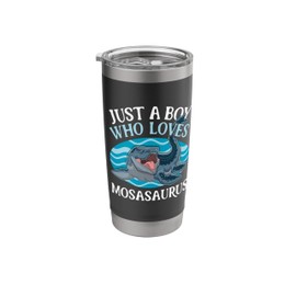 Boy Who Loves Mosasaurus Dinosaur Sea Mosasaur Mosasaurus Stainless Steel Insulated Tumbler
