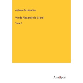 Vie de Alexandre le Grand