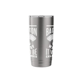 Funny Badminton Design For Players Stainless Steel Insulated Tumbler