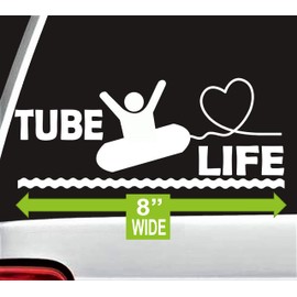 Tube Life Inner Tubing Decal Sticker for Car Window 8 Inch BG 428