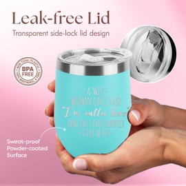 shop4ever A Wise Woman Once Said I'm Outta Here and Lived Happily Ever After Engraved Insulated Stainless Steel Wine Tumbler with Lid 12 oz. (Teal)