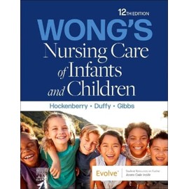 Wong's Nursing Care of Infants and Children