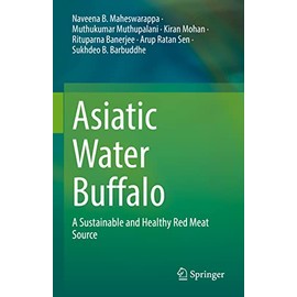 Asiatic Water Buffalo: A Sustainable and Healthy Red Meat Source