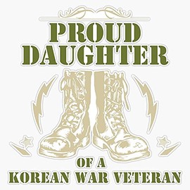 HOF Trading Proud Daughter of A Korean War Veteran Vinyl Sticker Waterproof Decal Laptop Wall Window Bumper Sticker 5"