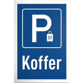 DankeDir! Parkplatz Koffer Stellplatz abstellen - 30 x 20 cm Sign - Funny Sign for Hotels Travelers - Gift Idea for Frequent Travelers and Holidaymakers - Weatherproof Decoration for Home and Office
