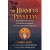 The Hermetic Physician: The Magical Teachings of Giuliano Kremmerz and