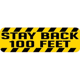 StickerTalk Stay Back 100 Feet Vinyl Sticker, 10 inches by 3 inches