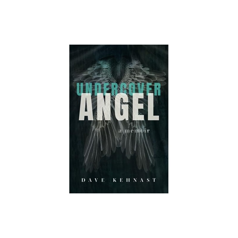 Undercover Angel: A Memoir