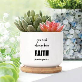 DecStic You Must Always Have Faith in Who You are Planter Ceramic Bible Verse Round Plant Pot with Drainage Holes and Bamboo Tray Pot for Home Office Decoration