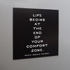 Quotable Magnet - Life begins at the end of your