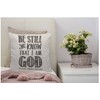 WONDERTIFY Be Still And Know That I Am God Cushion