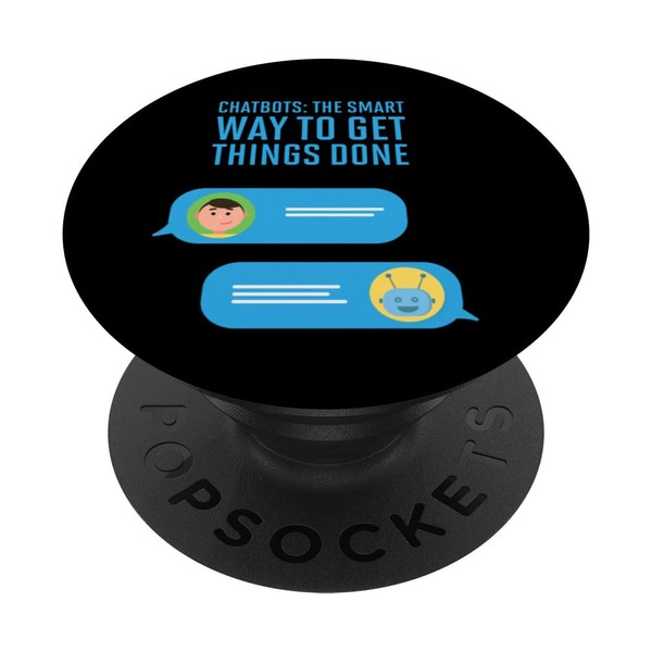 Chatbots: The Smart Way To Get Things Done PopSockets Swappable