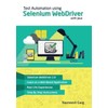 Test Automation using Selenium WebDriver with Java: Step by Step