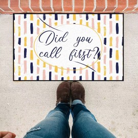 VictoryStore Welcome Doormat 24 inches x 36 inches, Did You Call First, 19559