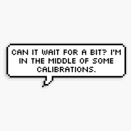 Mass Effect - In the Middle of Some Calibrations Bumper Sticker Vinyl Decal 5 inches