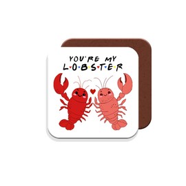 MUGGZ - You're My Lobster - Coaster - Gift for Friends Birthday Anniversary Valentines - Together Forever