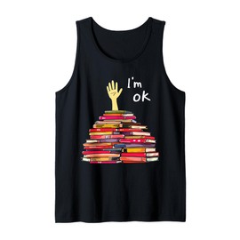 I'm OK Cartoon Hand Sticking Out Book Stack Funny Bookworm Tank Top