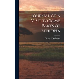 Journal of a Visit to Some Parts of Ethiopia