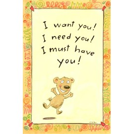 Paper Rainbow Press Funny Love & Romance I Need Want Must Have You Assertive Class Greeting Card
