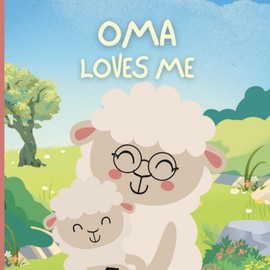 Oma loves Me: Little Acts of Love