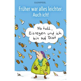 Früher war alles leichter. Auch ich!