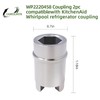 2PC WP2220458 Coupling Compatible With KitchenAid Whirlpool Refrigerator Coupling WP2220458
