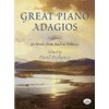 Great Piano Adagios .: 60 Works from Bach to Debussy