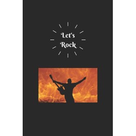 Let's Rock: Blank Wide Ruled Lined Journal (6x9", 110 pages), Novelty Gift For Rock and Roll Fans, to write in ideas.
