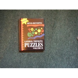 More Mind-Bending Lateral Thinking Puzzels (More Mind-bending Lateral Thinking Puzzles)