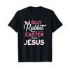 Silly Rabbit Easter Is For Jesus With Cute Rabbit Ears