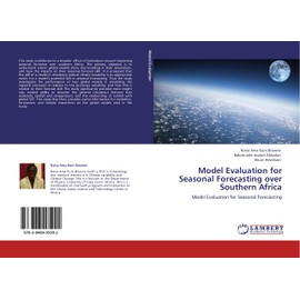 Model Evaluation for Seasonal Forecasting over Southern Africa: Model Evaluation for Seasonal Forecasting