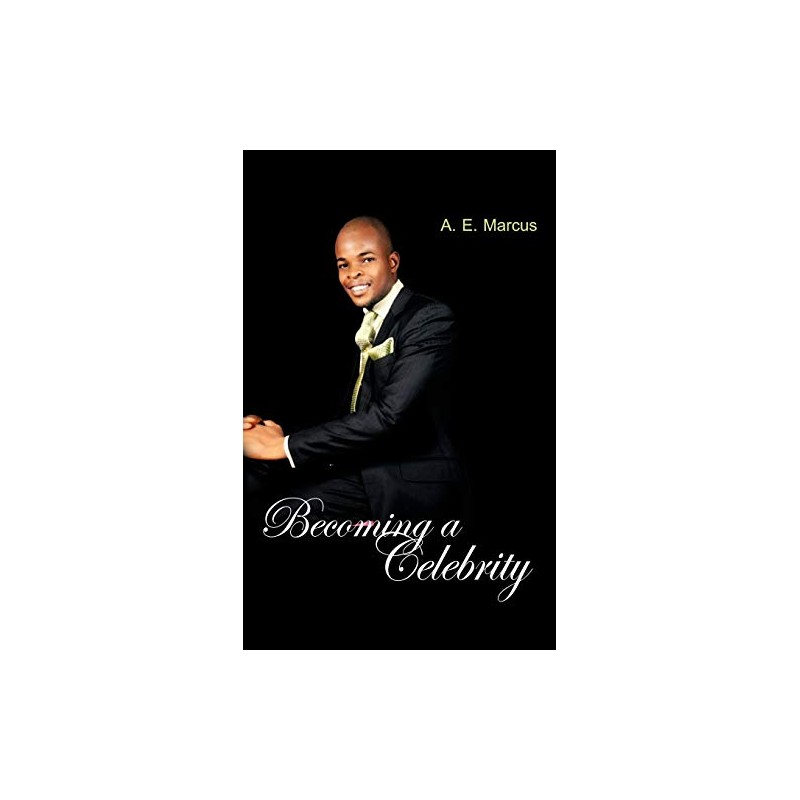 Becoming A Celebrity