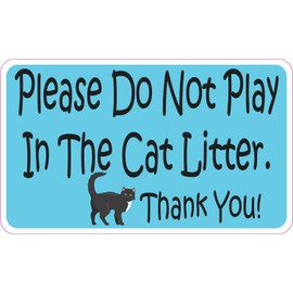 StickerTalk Do Not Play in Cat Litter Magnet, 5 inches by 3 inches