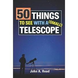 50 Things To See With A Small Telescope
