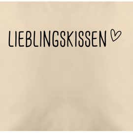 Kissenbezug - Statement - Geschenk Kissen Lieblingskissen Geschenke Kissen mit Spruch I Lieblingskissen Sprüche Geschenk Dekokissen I Zierkissen mit Spruch Sofakissen - 50 x 50 cm - Beige Natur