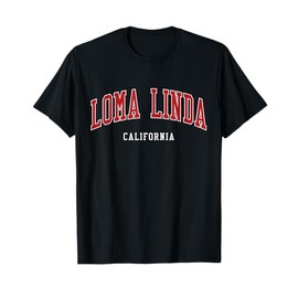 Loma Linda California College University Style T-Shirt