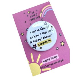 Choose happiness affirmation Pin Badge | Mental health gift | Motivational Positive Quotes - Positive Pin Badge | Wellbeing Badge