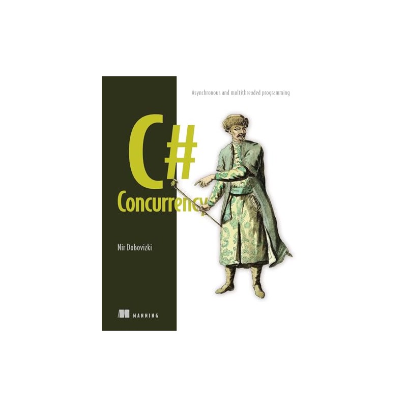 C# Concurrency: Asynchronous and multithreaded programming
