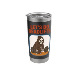 Let’s Do Deadlifts – Funny Grim Reaper Gym Goth Occult Stainless Steel Insulated Tumbler