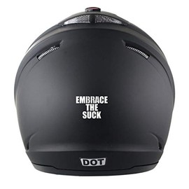 Embrace The Suck - Helmet Size - 3" x 2 1/8" die Cut Vinyl Decal for Helmets, Windows, Cars, Trucks, Tool Boxes, laptops, MacBook - virtually Any Hard, Smooth Surface
