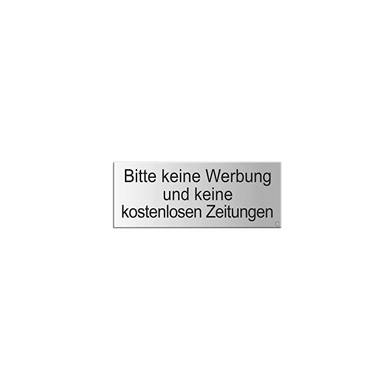 Sign with German Text "Bitte keine Werbung und keine kostenlosen