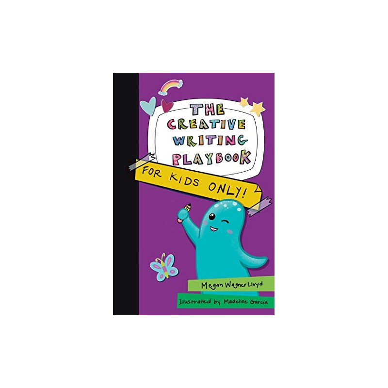 The Creative Writing Playbook: For Kids ONLY!
